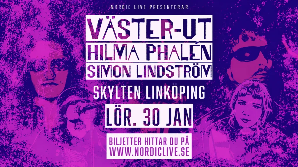 Väster-Ut + Hilma Phalén + Simon Lindström