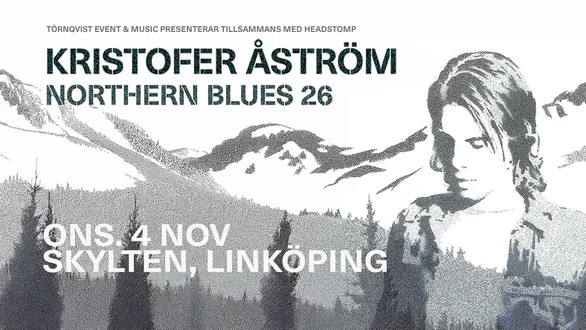 Kristofer Åström – Northern Blues 25 år